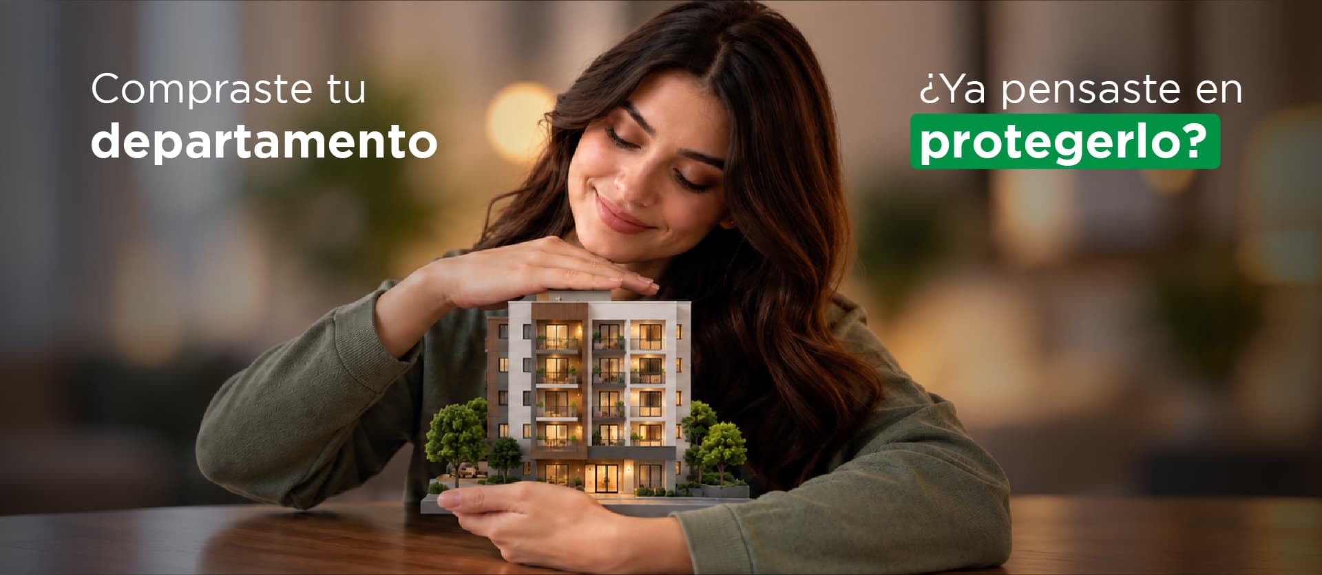 Compraste tu departamento. ¿Ya pensaste en protegerlo?