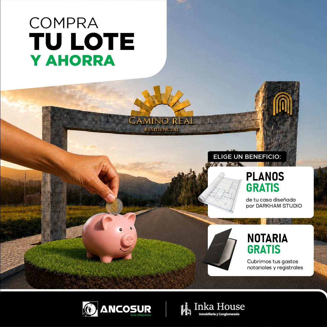 Promoción Compra tu lote y ahorra en Camino Real Residencial